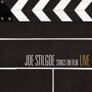 Joe Stilgoe - Songs On Film (2014) [Hi-Res]