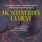 Erik Westbergs vokalensemble, Erik Westberg & TCP/IP Quartet - Montiverdi's Lament (2026) Hi-Res