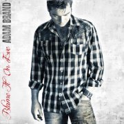 Adam Brand - Blame It On Eve (2007)