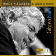 Monty Alexander - Calypso Blues: The Songs of Nat King Cole (2009)