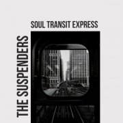 The Suspenders - Soul Transit Express (2025) [Hi-Res]