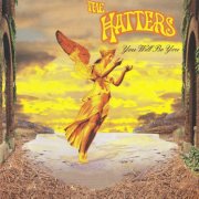 The Hatters - You Will Be You (1995)