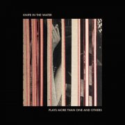 Knife in the Water - Knife in the Water Plays More Than One and Others (2026) [Hi-Res]
