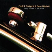 Fredrik Carlquist, Dave Mitchell - Fredrik Carlquist & Dave Mitchell (2017)