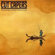 Cut Capers - Sightseeing & Short Negotiations (2023) Hi Res