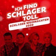 VA - Schlager Weihnachten 2020 - Ich find Schlager toll (2020)