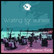 Marcus Koch - Waiting for Sunset, Vol. 2 (2014)