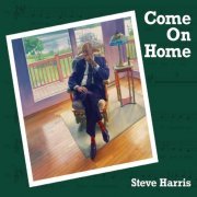 Steve Harris - Come on Home (2020)