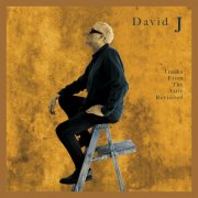 David J - Tracks From the Attic Revisited (Revisited) (2026) [Hi-Res]