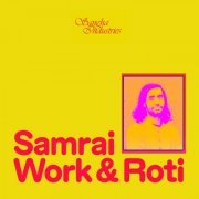 Samrai - Work & Roti (2023) [Hi-Res]