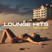 VA - Lounge Hits February 2026 (2026)