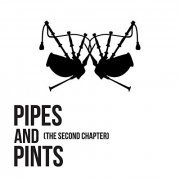 Pipes and Pints - The Second Chapter (2019)