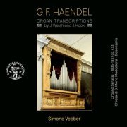 Simone Vebber - Haendel: Organ Transcriptions by J. Walsh and J. Hook (2020)