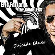 Éric Farran & The Ramblers - Suicide Blues (2019)