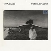 Harald Weiss  - Trommelgeflüster (1982)