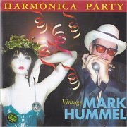 Mark Hummel - Harmonica Party: Vintage Mark Hummel (1999)