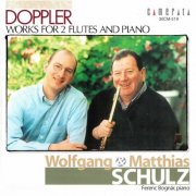 Wolfgang Schulz, Matthias Schulz, Ferenc Bognár - Doppler: Works for 2 Flutes and Piano (1998)