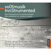 Various Artists - volXmusik InnStrumented: Neue Kompositionenen für Kammerorchester (2019)