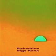 Biga*Ranx - RAINSHINE (Full Album) (2025) [Hi-Res]