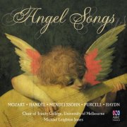 The Choir of Trinity College, Melbourne & Michael Leighton Jones - Angel Songs (2010)