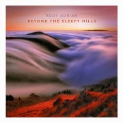 Rudy Adrian - Beyond The Sleepy Hills (2024) [Hi-Res]