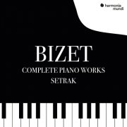Setrak - Bizet: Complete Piano Works (1984)