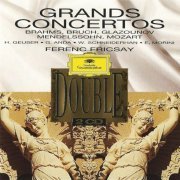 Ferenc Fricsay - Grands Concertos: Mozart, Brahms, Mendelssohn, Bruch, Glazunov (1994)