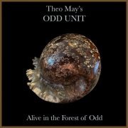 Theo May's Odd Unit - Alive in the Forest of Odd (2024) Hi Res