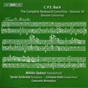 Miklós Spányi, Concerto Armonico, Péter Szütz - C.P.E. Bach: Keyboard Concertos, Vol. 20 (2013) CD-Rip