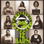 The Fattenin' Frogs -  12 Bars (2013)