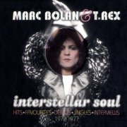 Marc Bolan & T.Rex - Interstellar Soul 1972-1977 (3CD Box) (2007)