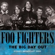 Foo Fighters - The Big Day Out (2019)