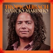 Márcio Marinho - Tropicalibach (2020)