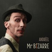 Andréel - Monsieur bizarre (2022) Hi-Res