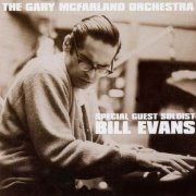 The Gary McFarland Orchestra - The Gary McFarland Orchestra Special Guest Soloist: Bill Evans (1963) CD Rip