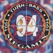 VA - Turn Up The Bass - Megamix 1994 (1994)