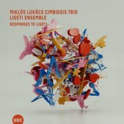 Miklós Lukács Cimbiosis Trio - Responses to Ligeti (2024) Hi-Res