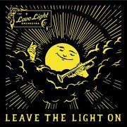 The Love Light Orchestra - Leave the Light On (2022) Hi Res