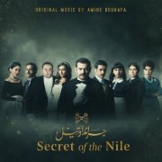 Amine Bouhafa - Secret of the Nile (Original Motion Picture Soundtrack) (2018) [Hi-Res]