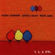 Jason Lindner, Giulia Valle & Marc Ayza - 1,2,3,etc. (2001)