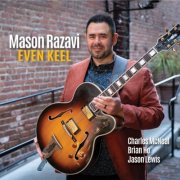 Mason Razavi - Even Keel (2025)