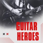 VA - Guitar Heroes (2023)