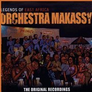 Orchestra Makassy - Legends Of East Africa (1982/2019)