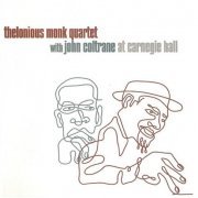 Thelonious Monk Quartet with John Coltrane - At Carnegie Hall (1957) FLAC