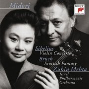 Midori - Sibelius: Violin Concerto, Op. 47 & Bruch: Scottish Fantasy, Op. 46 (1994/2019)