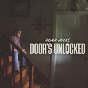 Noah Hicks - Door's Unlocked (2024) Hi Res