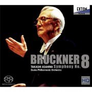 Takashi Asahina - Bruckner: Symphony No.8 in C minor (2008)