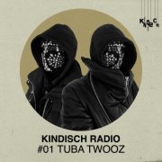 VA - Kindisch Radio #001 By Tuba Twooz (2025)