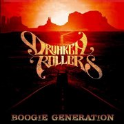 Drunken Rollers - Boogie Generation (2016)