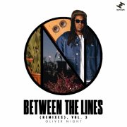 Oliver Night - Between The Lines (Remixes, Vol. 3) (2026) [Hi-Res]